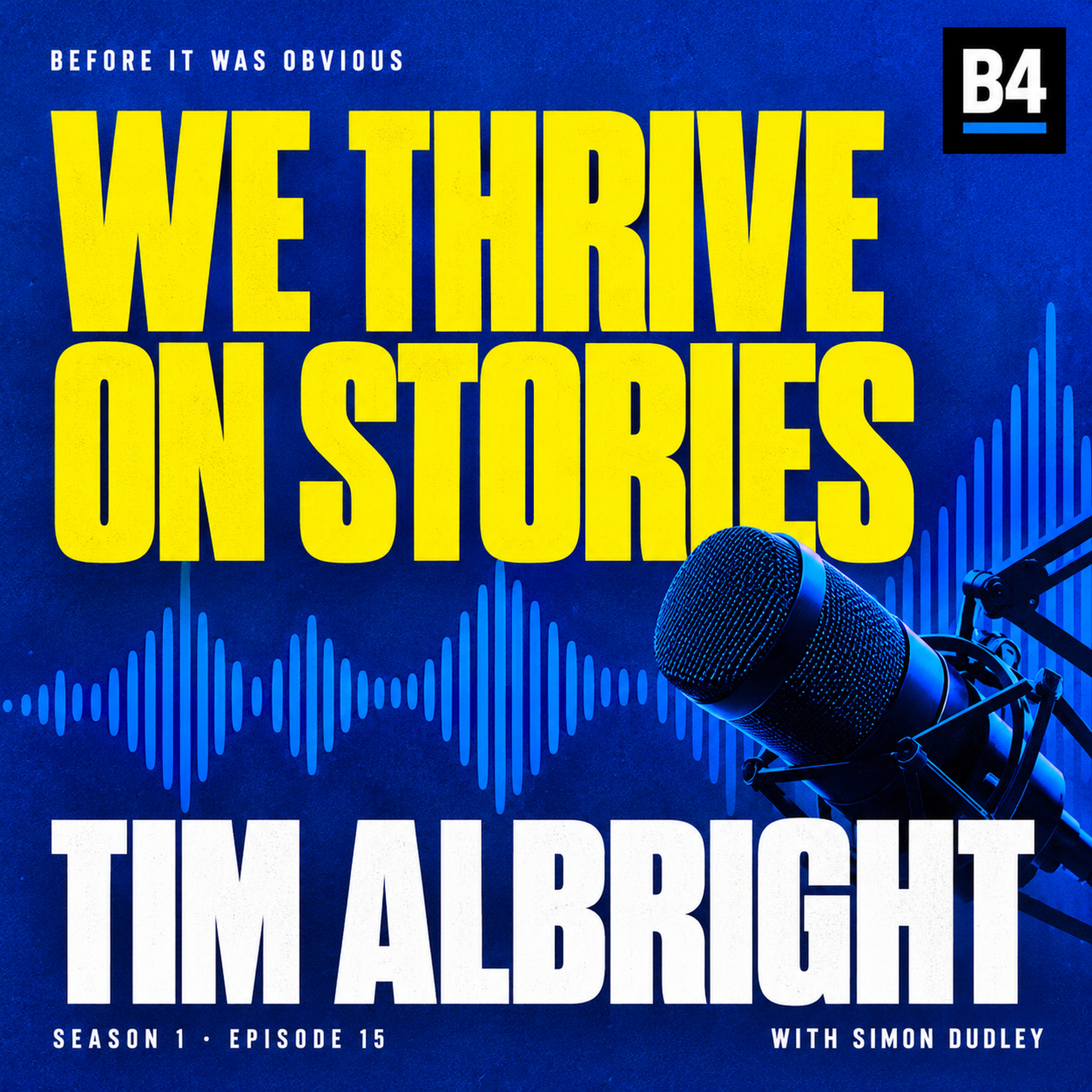 B4Obvious Season 1 Episode 15 cover for Tim Albright